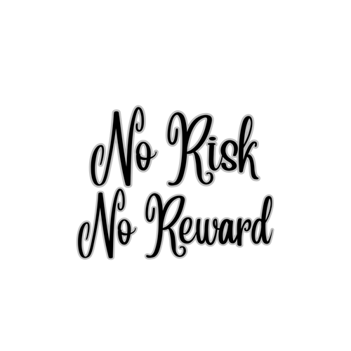 NoRiskNoReward